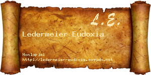 Ledermeier Eudoxia névjegykártya